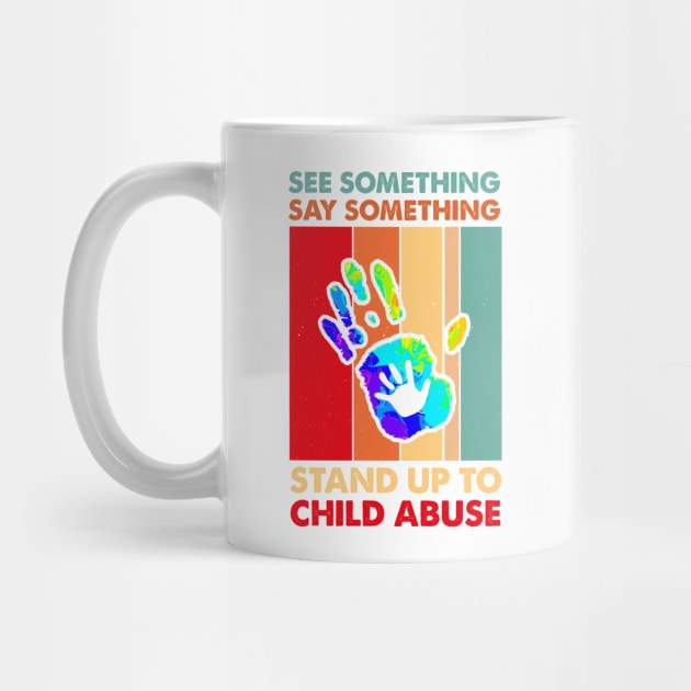 See Something Say Something Stand Up To Child Abuse Tie Dye by FrancisDouglasOfficial